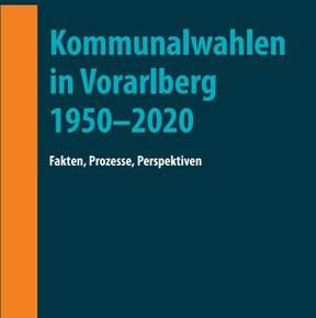 Neue Publikation zur Geschichte der Vorarlberger Gemeindewahlen 1919-2020